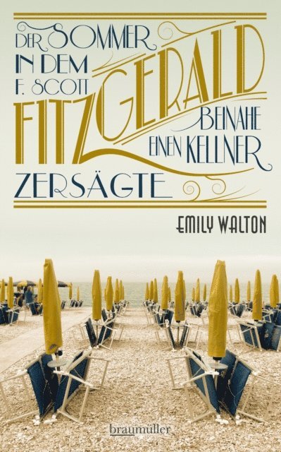 Emily Walton - Der Sommer, in dem F. Scott Fitzgerald beinahe einen Kellner zersägte, E-bok. Tillgänglighet: Lägg i varukorg