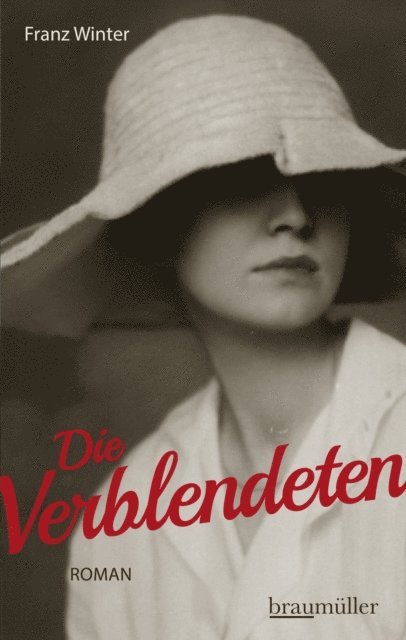 Franz Winter - Die Verblendeten, E-bok