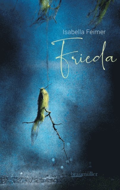 Isabella Feimer - Frieda, E-bok
