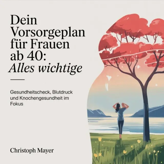 Mayer Christoph Mayer - Dein Vorsorgeplan für Frauen ab 40 - Alles Wichtige, Ljudbok. Tillgänglighet: Lägg i varukorg