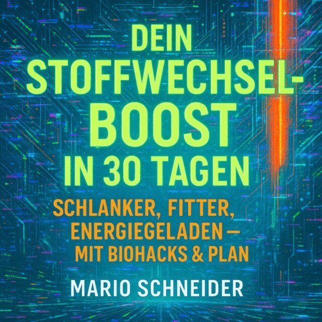 Schneider Mario Schneider - Dein Stoffwechsel-Boost in 30 Tagen, Ljudbok. Tillgänglighet: Lägg i varukorg