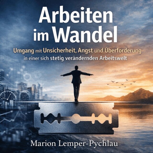 Lemper-Pychlau Marion Lemper-Pychlau - Arbeiten im Wandel, Ljudbok