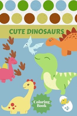 Alissia T Press - Cute Dinosaurs Coloring Book, Häftad. Tillgänglighet: Tillfälligt slut