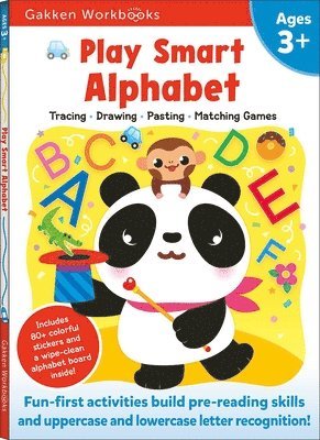 Gakken Early Childhood Experts - Play Smart Alphabet Age 3+: Preschool Activity Workbook with Stickers for Toddlers Ages 3, 4, 5: Learn Letter Recognition: Alphabet, Letters, Tracing,, Häftad