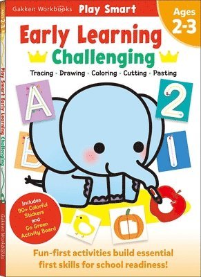 Gakken Early Childhood Experts - Play Smart Early Learning Challenging: Age2-3, Häftad