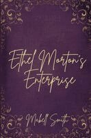 Mabell Smith - Ethel Morton's Enterprise, Häftad