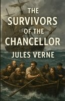 Jules Verne - Survivors Of The Chancellor, Häftad