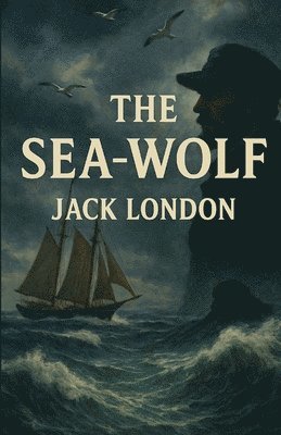 Jack London - Sea Wolf (Illustrated), Häftad