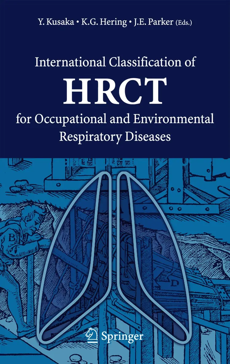 Yukinori Kusaka, Kurt G. Hering, John E. Parker - International Classification of HRCT for Occupational and Environmental Respiratory Diseases, Inbunden. Tillgänglighet: Lägg i varukorg
