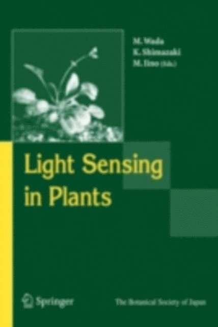 M. Iino, K. Shimazaki, M. Wada - Light Sensing in Plants, E-bok