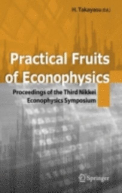 Hideki Takayasu - Practical Fruits of Econophysics, E-bok