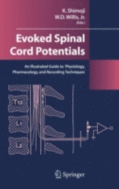 William D. Jr. Willis, Koki Shimoji - Evoked Spinal Cord Potentials, E-bok