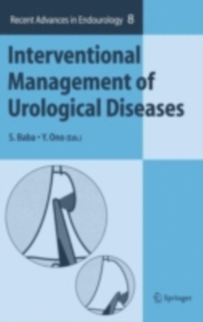 Y. Ono, S. Baba - Interventional Management of Urological Diseases, E-bok