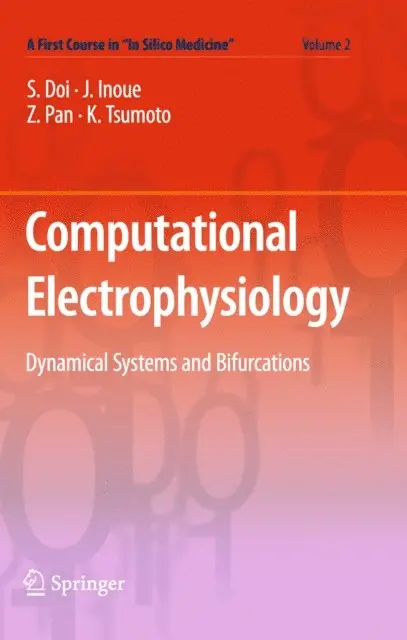 Kunichika Tsumoto, Zhenxing Pan, Junko Inoue, Shinji Doi - Computational Electrophysiology, E-bok. Tillgänglighet: Lägg i varukorg