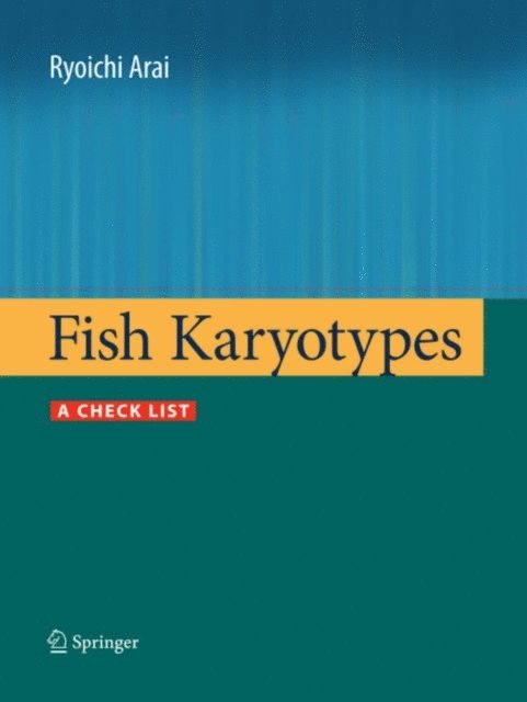 Ryoichi Arai - Fish Karyotypes, E-bok. Tillgänglighet: Lägg i varukorg