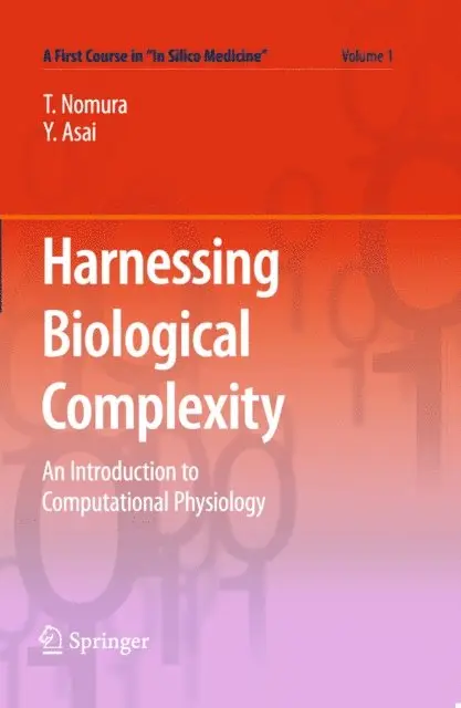 Yoshiyuki Asai, Taishin Nomura - Harnessing Biological Complexity, E-bok. Tillgänglighet: Lägg i varukorg