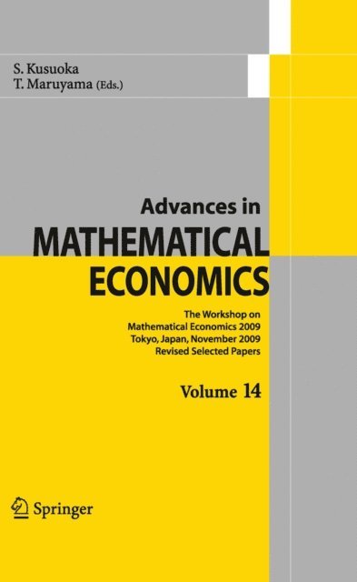 Toru Maruyama, Shigeo Kusuoka - Advances in Mathematical Economics Volume 14, E-bok
