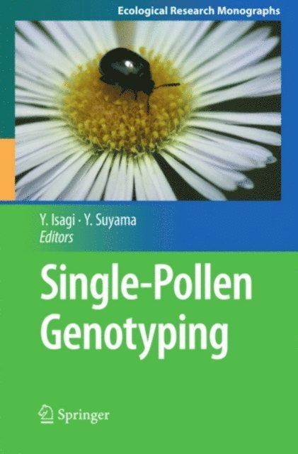 Yoshihisa Suyama, Yuji Isagi - Single-Pollen Genotyping, E-bok