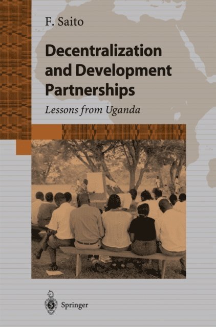 Fumihiko Saito - Decentralization and Development Partnership, E-bok