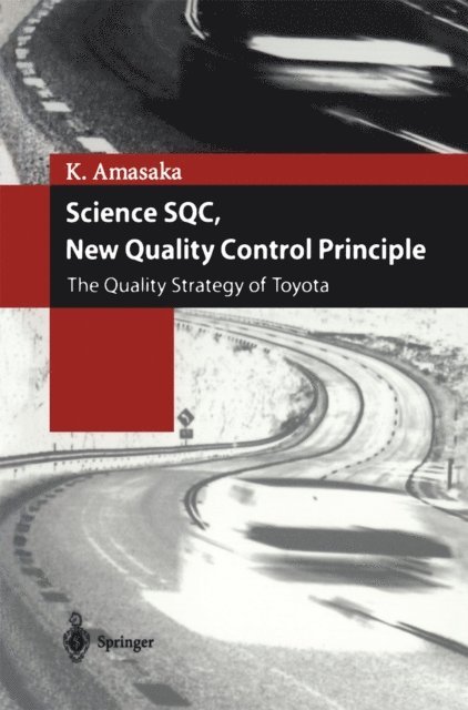 Kakuro Amasaka - Science SQC, New Quality Control Principle, E-bok