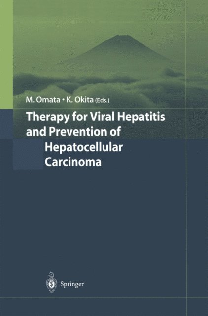 K. Okita, M. Omata - Therapy for Viral Hepatitis and Prevention of Hepatocellular Carcinoma, E-bok