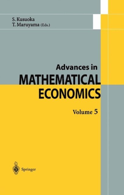 Toru Maruyama, Shigeo Kusuoka - Advances in Mathematical Economics, E-bok