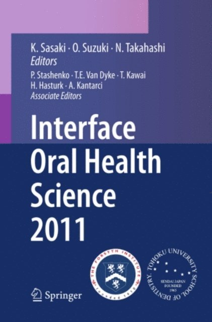 Keiichi Sasaki - Interface Oral Health Science 2011, E-bok