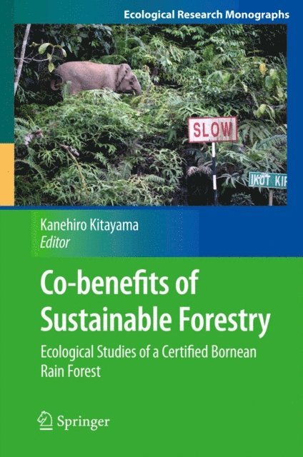 Kanehiro Kitayama - Co-benefits of Sustainable Forestry, E-bok
