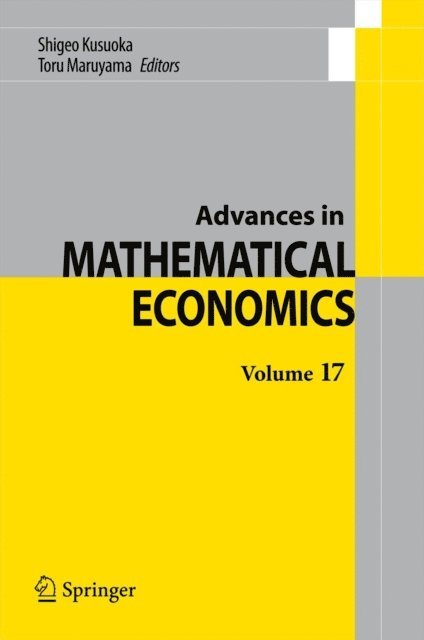 Toru Maruyama, Shigeo Kusuoka - Advances in Mathematical Economics Volume 17, E-bok