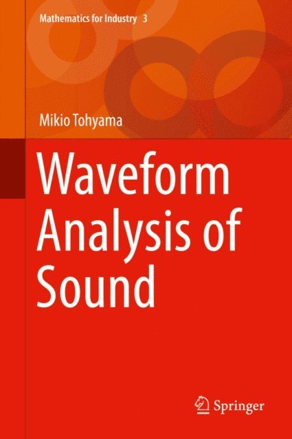 Mikio Tohyama - Waveform Analysis of Sound, E-bok