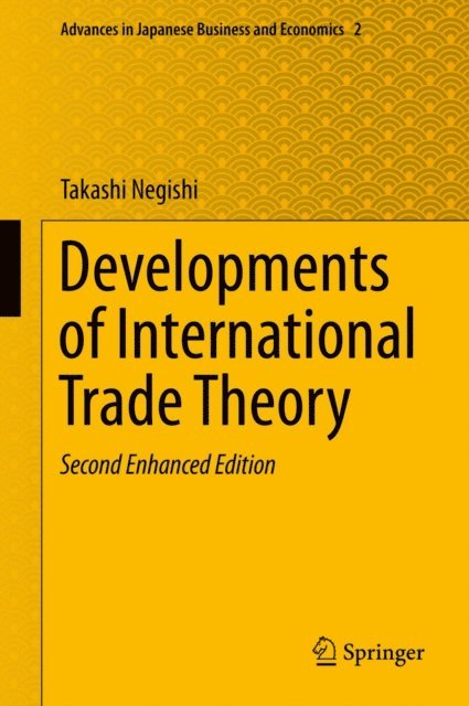 Takashi Negishi - Developments of International Trade Theory, E-bok