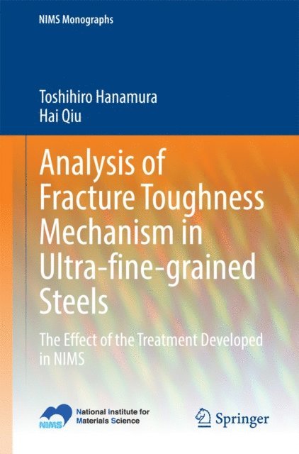 Hai Qiu, Toshihiro Hanamura - Analysis of Fracture Toughness Mechanism in Ultra-fine-grained Steels, E-bok