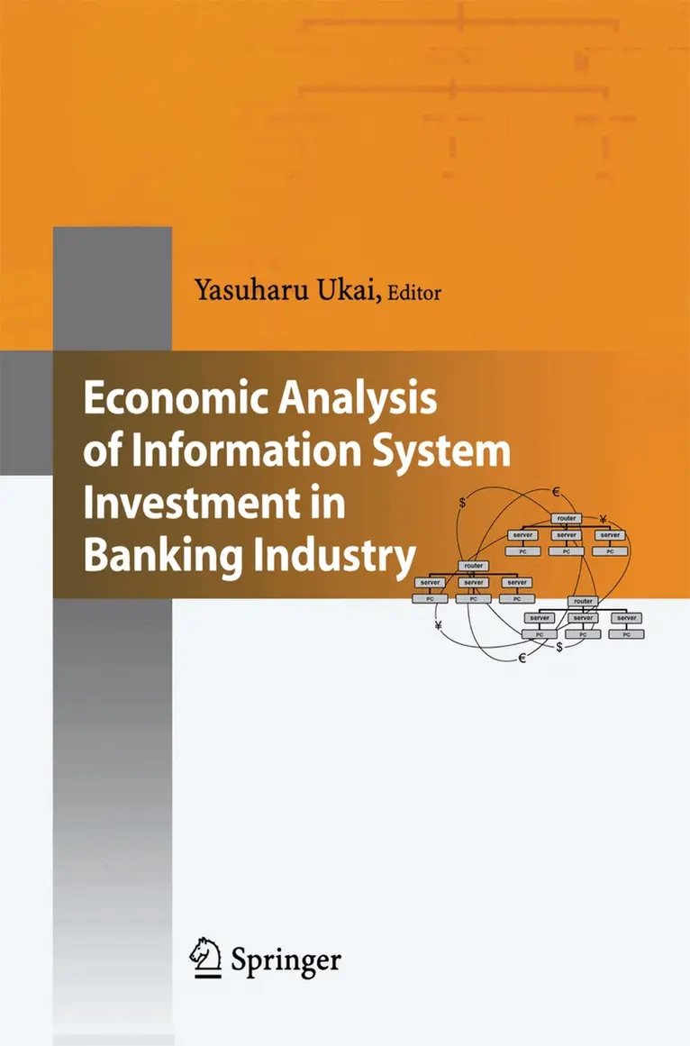 Yasuharu Ukai - Economic Analysis of Information System Investment in Banking Industry, Häftad. Tillgänglighet: Lägg i varukorg