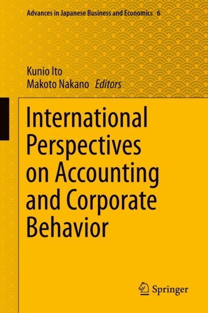 Makoto Nakano, Kunio Ito - International Perspectives on Accounting and Corporate Behavior, E-bok