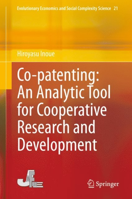 Hiroyasu Inoue - Co-patenting: An Analytic Tool for Cooperative Research and Development, E-bok