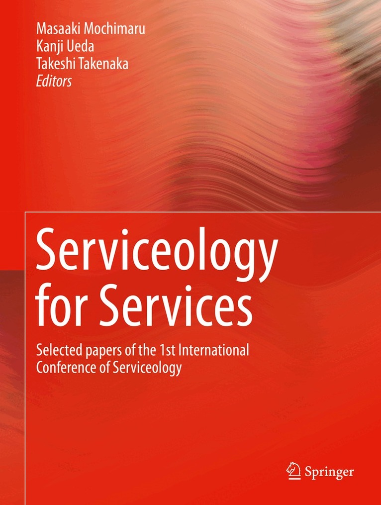 Masaaki Mochimaru, Kanji Ueda, Takeshi Takenaka - Serviceology for Services, Inbunden