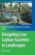 Designing Low Carbon Societies in Landscapes