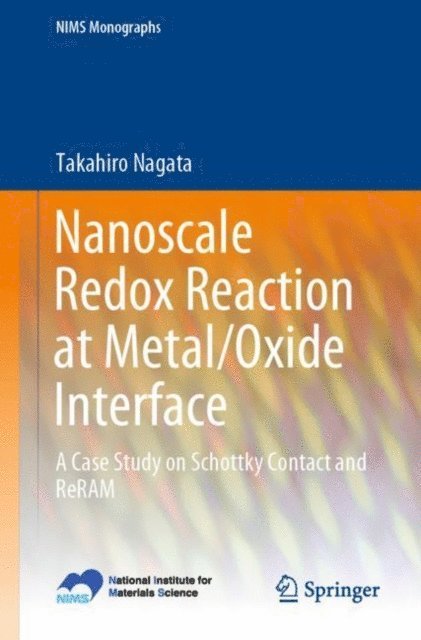 Takahiro Nagata - Nanoscale Redox Reaction at Metal/Oxide Interface, E-bok