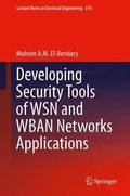 Developing Security Tools of WSN and WBAN Networks Applications