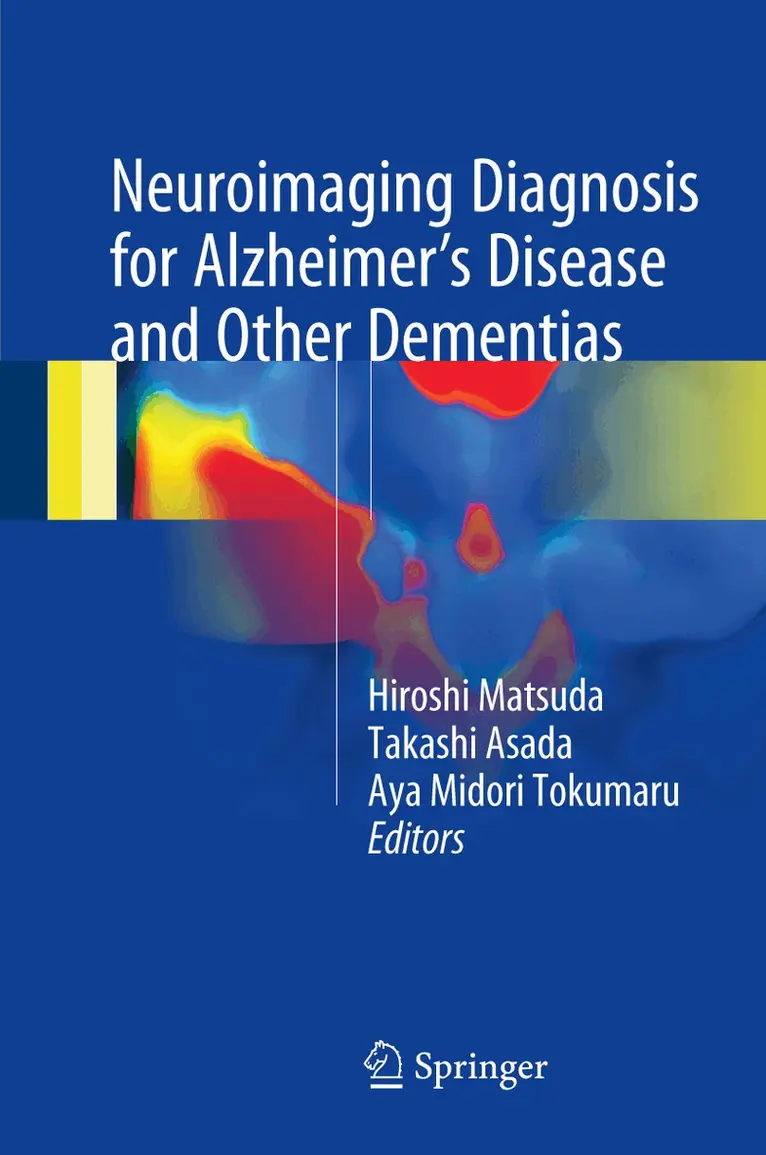 Hiroshi Matsuda, Takashi Asada, Aya Midori Tokumaru - Neuroimaging Diagnosis for Alzheimer's Disease and Other Dementias, Inbunden. Tillgänglighet: Lägg i varukorg