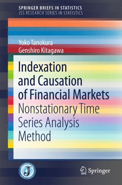 Genshiro Kitagawa, Yoko Tanokura - Indexation and Causation of Financial Markets, E-bok