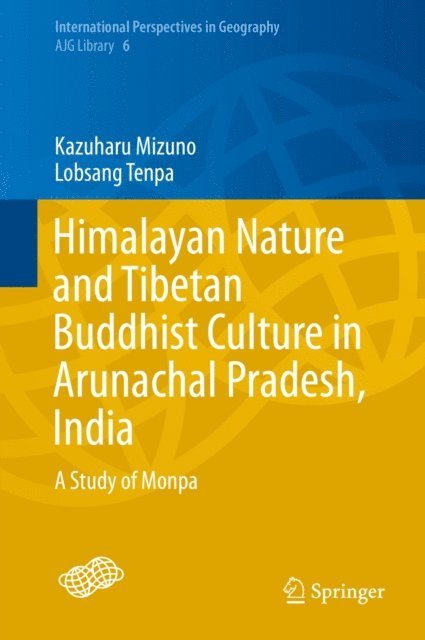 Lobsang Tenpa, Kazuharu Mizuno - Himalayan Nature and Tibetan Buddhist Culture in Arunachal Pradesh, India, E-bok