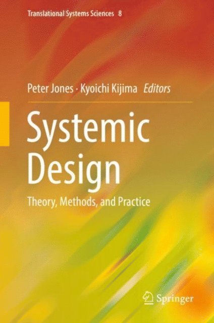 Kyoichi Kijima, Peter Jones - Systemic Design, E-bok