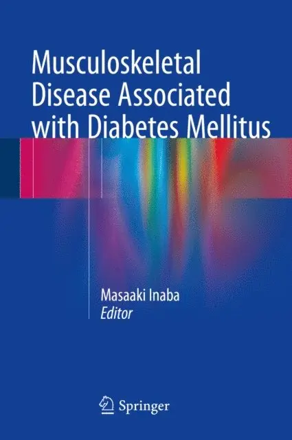 Masaaki Inaba - Musculoskeletal Disease Associated with Diabetes Mellitus, E-bok. Tillgänglighet: Lägg i varukorg