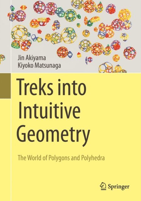 Kiyoko Matsunaga, Jin Akiyama - Treks into Intuitive Geometry, E-bok