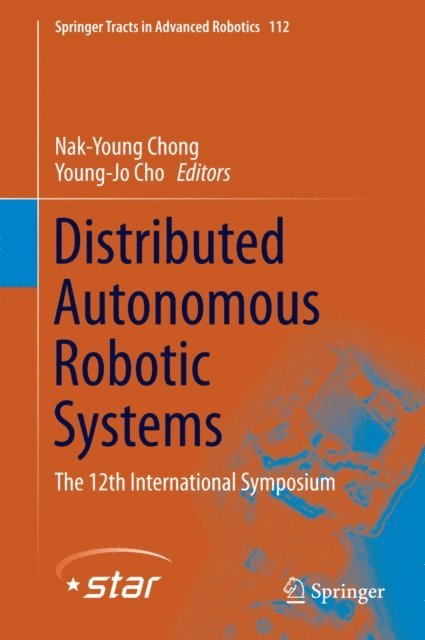 Young-Jo Cho, Nak-Young Chong - Distributed Autonomous Robotic Systems, E-bok
