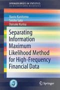 Separating Information Maximum Likelihood Method for High-Frequency Financial Data