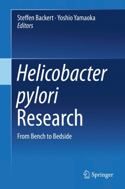 Yoshio Yamaoka, Steffen Backert - Helicobacter pylori Research, E-bok