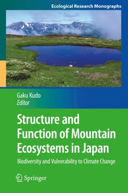 Gaku Kudo - Structure and Function of Mountain Ecosystems in Japan, E-bok