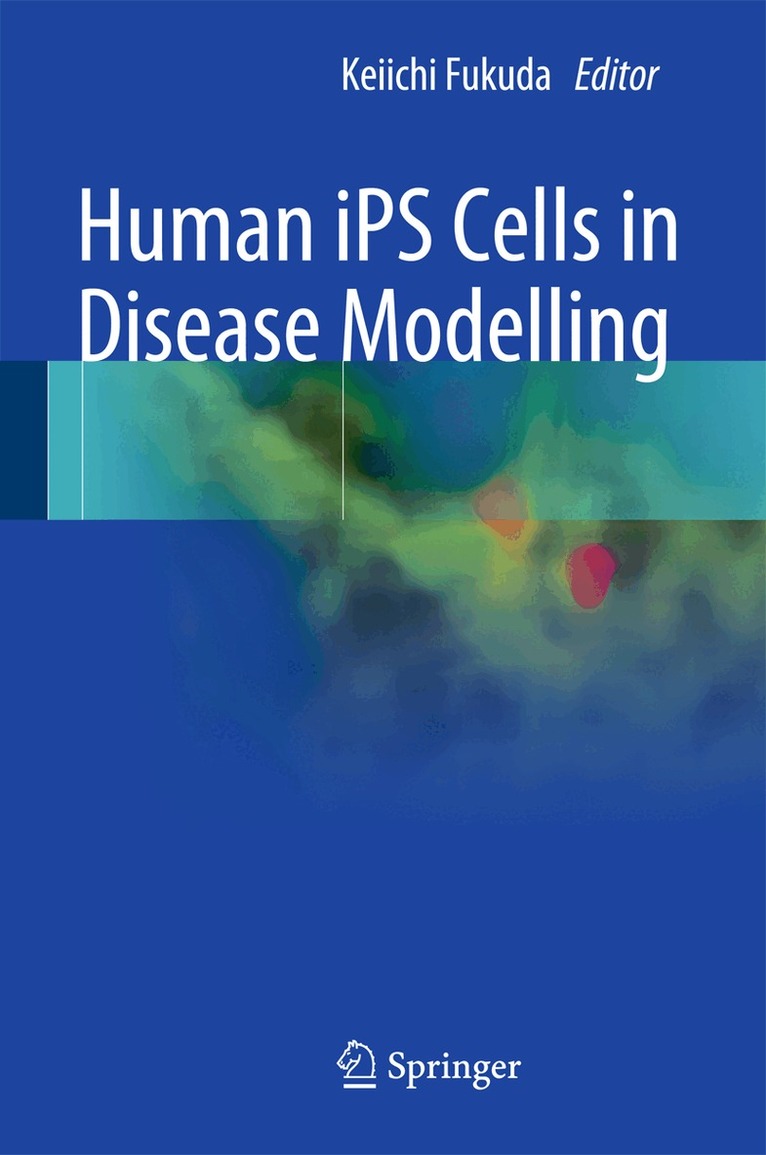 Keiichi Fukuda - Human iPS Cells in Disease Modelling, Inbunden. Tillgänglighet: Lägg i varukorg